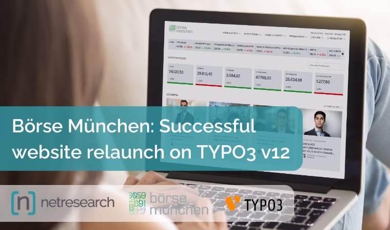 B&ouml;rse M&uuml;nchen TYPO3 v12 Website-Relaunch - R&uuml;ckkehr zu Netresearch
