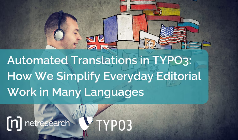 Man holding a smartphone, with the text 'Automated Translations in TYPO3' in the foreground, surrounded by floating country flags