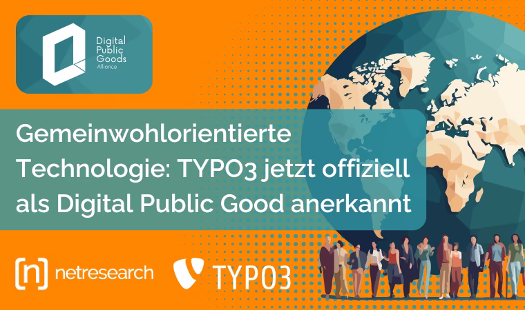 Headerbild zum Netresearch Blogartikel: Orangefarbener Hintergrund mit der Aufschrift „Gemeinwohlorientierte Technologie: TYPO3 jetzt offiziell als Digital Public Good anerkannt“. Rechts im Bild eine grafische Darstellung einer stilisierten Weltkugel, umgeben von vernetzten Menschen – als Symbol für globale, gemeinwohlorientierte Digitalisierung.