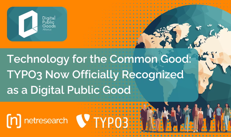 Header image for the Netresearch blog article: Orange background with the text "Public Interest Technology: TYPO3 now officially recognized as a Digital Public Good." On the right side, a graphic depiction of a stylized globe surrounded by interconnected people – symbolizing global, public good–oriented digitalization.