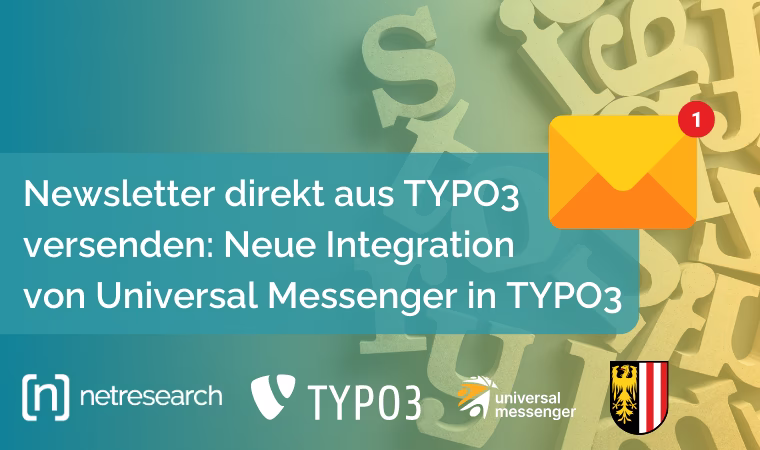 Blogartikel Teaserbild: Newsletter direkt aus TYPO3 versenden: Neue Integration von Universal Messenger in TYPO3